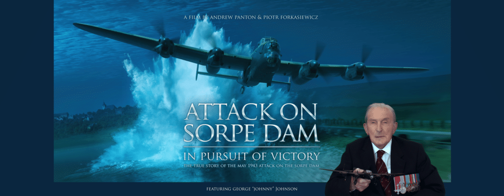 “Attack on Sorpe Dam” Film World Premiere – Saturday May 13th 2023